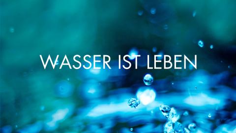Wasser_ist_Leben